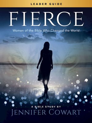 cover image of Fierce--Women's Bible Study Leader Guide